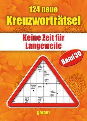 124 neue Kreuzworträtsel Band 30