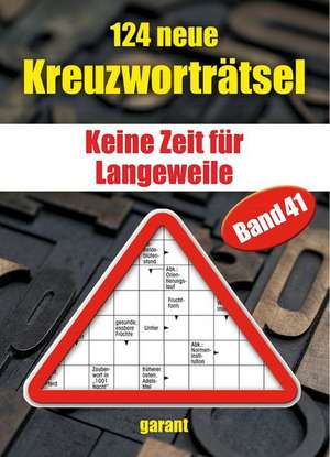 124 neue Kreuzworträtsel Band 41