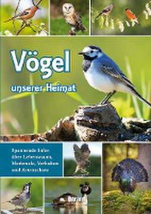 Vögel unserer Heimat de garant Verlag GmbH