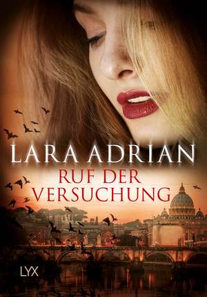 Ruf der Versuchung de Lara Adrian