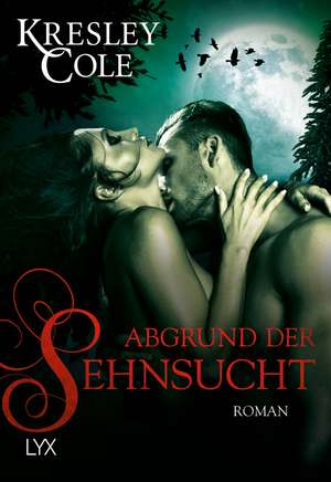 Abgrund der Sehnsucht de Kresley Cole