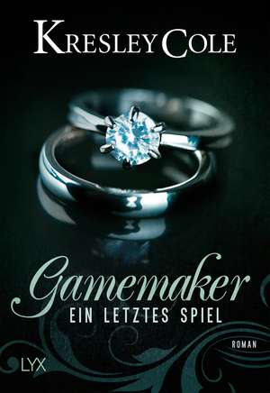 Gamemaker 03 - Ein letztes Spiel de Kresley Cole