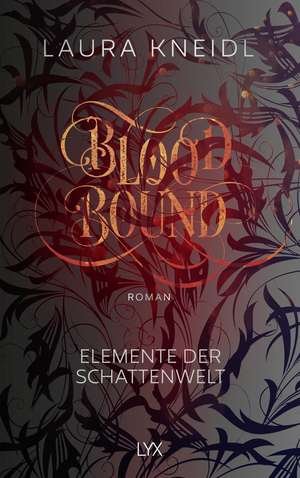 Bloodbound de Laura Kneidl