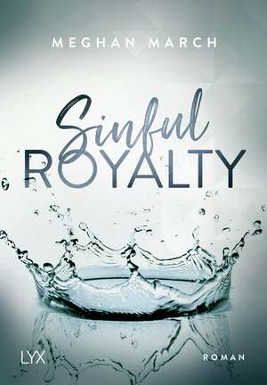 Sinful Royalty de Meghan March