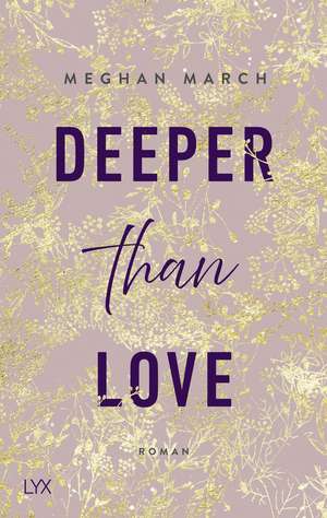 Deeper than Love de Meghan March