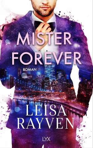 Mister Forever de Leisa Rayven