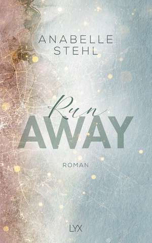 Runaway de Anabelle Stehl