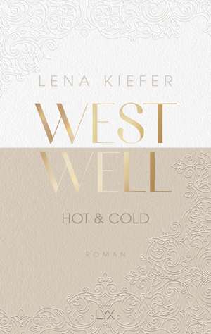 Westwell - Hot & Cold de Lena Kiefer