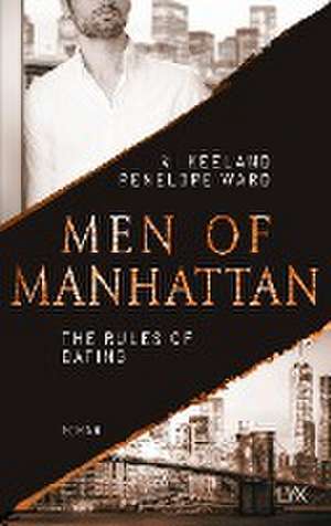 Men of Manhattan - The Rules of Dating de Vi Keeland