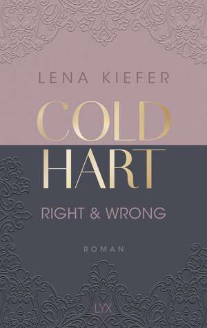 Coldhart - Right & Wrong de Lena Kiefer