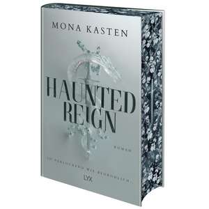 Haunted Reign de Mona Kasten