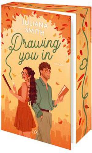 Drawing You In de Juliana Smith