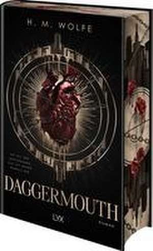 Daggermouth de H. M. Wolfe