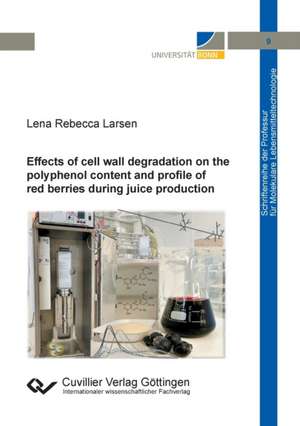 Effects of cell wall degradation on the polyphenol content and profile of red berries during juice production de Lena Rebecca Larsen