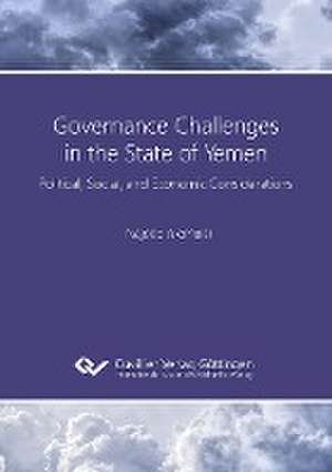 Governance Challenges in the State of Yemen de Najeeb H. Alomaisi