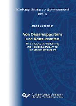 Von Dauersupportern und Konsumenten de Jannis Linkelmann