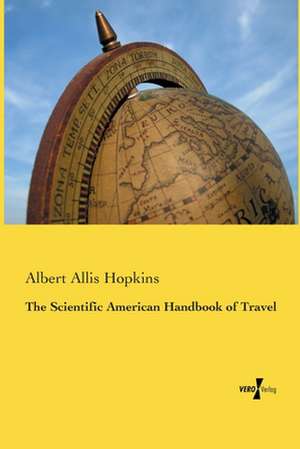 The Scientific American Handbook of Travel de Albert Allis Hopkins