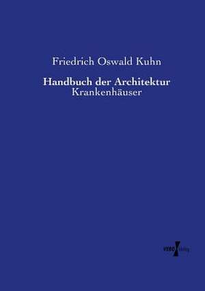 Handbuch der Architektur de Friedrich Oswald Kuhn