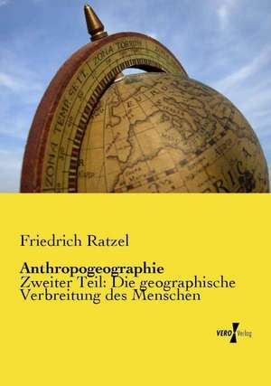 Anthropogeographie de Friedrich Ratzel