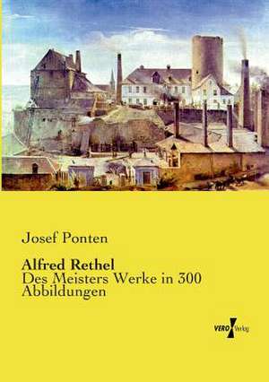 Alfred Rethel de Josef Ponten