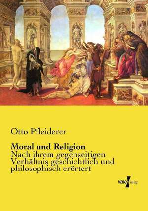 Moral und Religion de Otto Pfleiderer