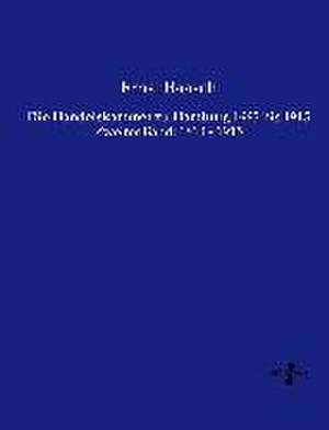 Die Handelskammer zu Hamburg 1665 bis 1915 de Ernst Baasch