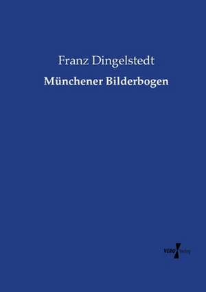 Münchener Bilderbogen de Franz Dingelstedt