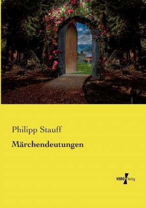 Märchendeutungen de Philipp Stauff