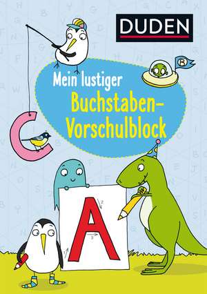 Mein lustiger Buchstaben-Vorschulblock de Christina Braun