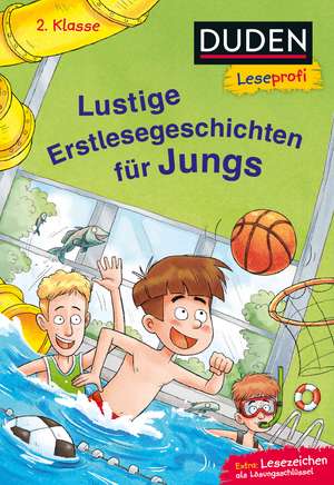 Duden Leseprofi - Lustige Erstlesegeschichten für Jungs, 2. Klasse (Doppelband) de Bettina Obrecht