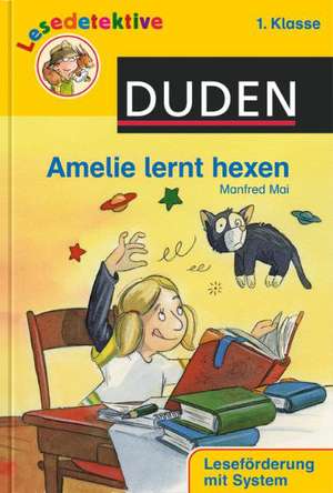 Amelie lernt hexen (1. Klasse) de Manfred Mai