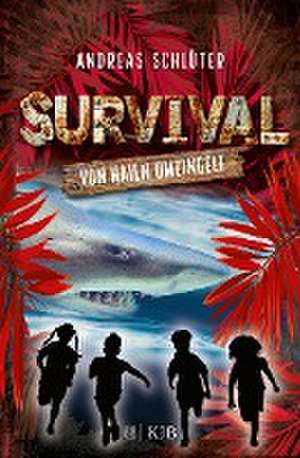 Survival - Von Haien umzingelt de Andreas Schlüter