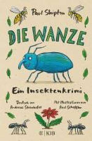 Die Wanze de Paul Shipton