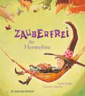 Zauberfrei für Hermeline. Miniausgabe de Katja Reider