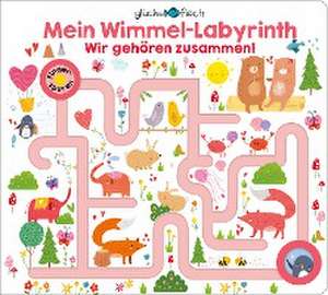 Glücksfisch: Mein Wimmel-Labyrinth: Wir gehören zusammen! de Louise Wright