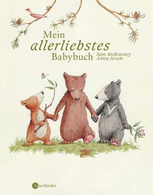 McBratney, S: Mein allerliebstes Babybuch