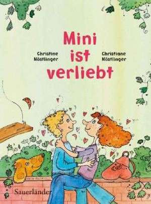 Mini ist verliebt de Christine Nöstlinger