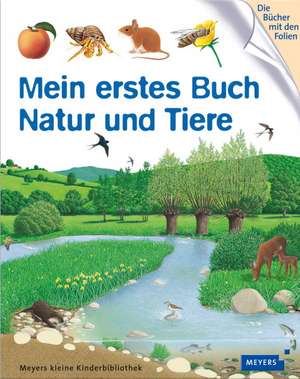 Mein erstes Buch Natur und Tiere