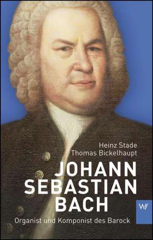 Johann Sebastian Bach de Heinz Stade