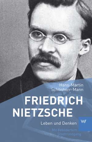 Friedrich Nietzsche de Hans-Martin Schönherr-Mann