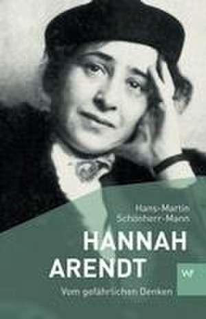 Hannah Arendt de Hans-Martin Schönherr-Mann