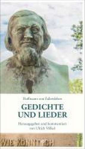 Gedichte und Lieder de Hoffmann von Fallersleben