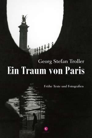 Ein Traum von Paris de Georg Stefan Troller