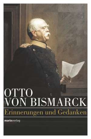 Otto von Bismarck de Otto von Bismarck