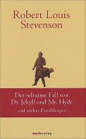 Der seltsame Fall des Dr. Jekyll und Mr. Hyde de Robert Louis Stevenson