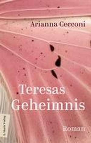 Teresas Geheimnis de Arianna Cecconi