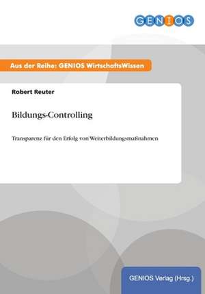 Bildungs-Controlling de Robert Reuter