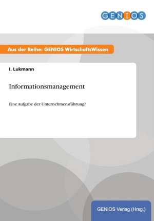 Informationsmanagement de I. Lukmann