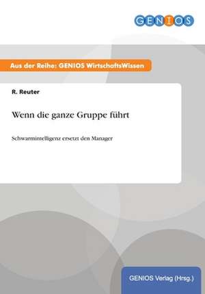 Wenn die ganze Gruppe führt de R. Reuter