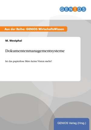 Dokumentenmanagementsysteme de M. Westphal